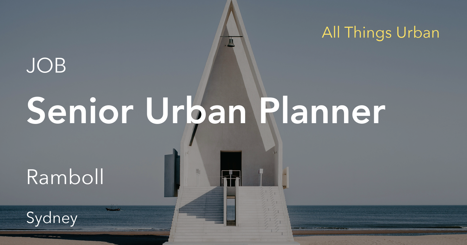 All Things Urban - Senior Urban Planner at Ramboll