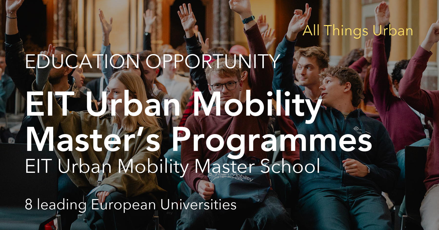 All Things Urban - EIT Urban Mobility Master’s Programmes by EIT Urban ...